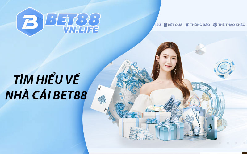 Tìm hiểu về nhà cái BET88 