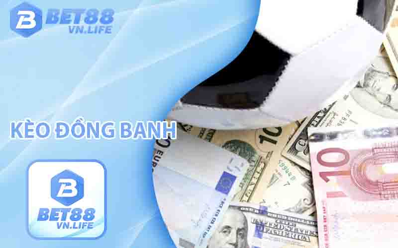 Kèo đồng banh